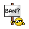 :ban?