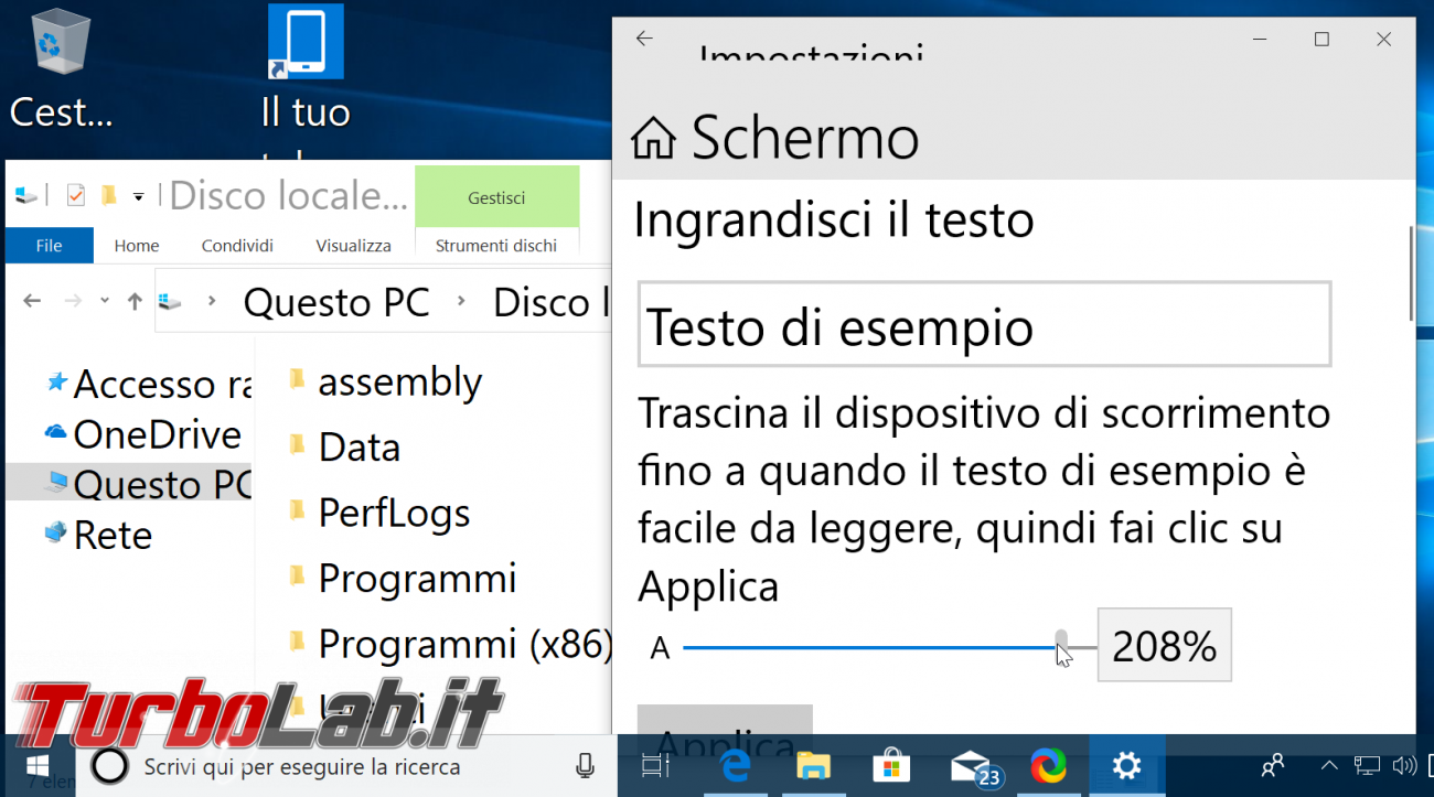 Ingrandire i caratteri / testi a schermo con Windows 10 come fare