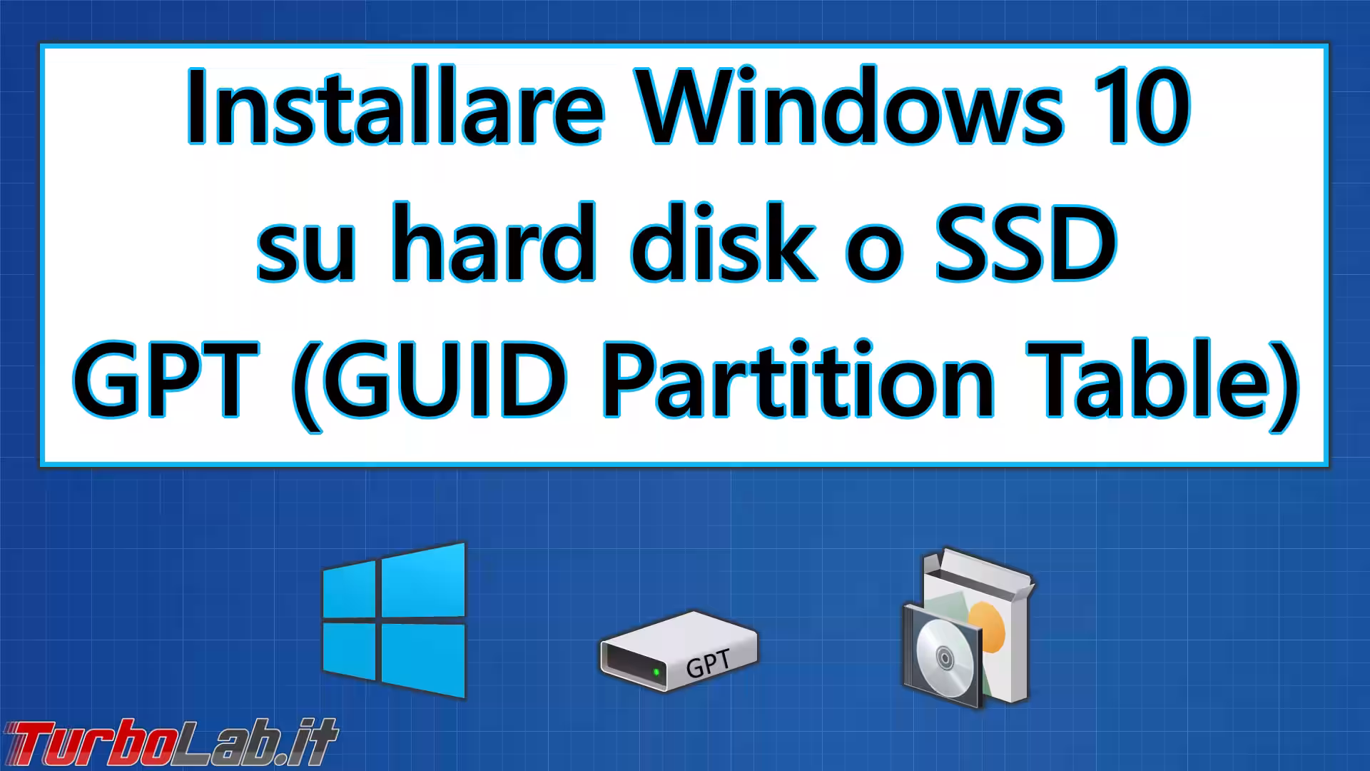 installare windows 10 GPT spotlight