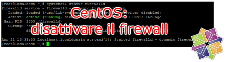Linux CentOS: come disattivare il firewall (Unit iptables.service not loaded)