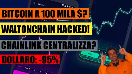 Bitcoin verso i 100 mila $? Waltonchain sotto attacco e altre cripto-news (video)
