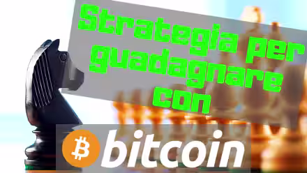 Bitcoin: strategia per guadagnare dal calo di oggi (video)