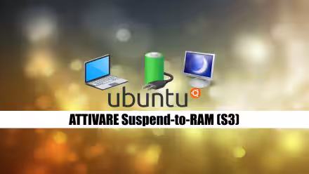 Linux / Ubuntu su notebook: migliorare la durata della batteria attivando la sospensione S3, Suspend-to-RAM (STR, S2RAM, deep)