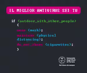 Il miglior antivirus sei tu: l'Università di Ferrara invita al rispetto delle regole anticovid
