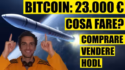 Bitcoin a 23.000 €, cosa fare? Comprare, vendere o hodl?