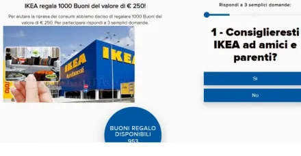 IKEA regala 1000 buoni del valore di € 250: è una truffa che vi prosciuga il conto!