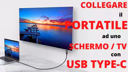 Da USB Type-C a DisplayPort: come collegare il PC portatile ad uno schermo esterno