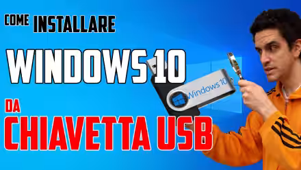 Guida: installare Windows 10 da chiavetta USB (video)