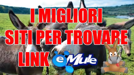 Siti eMule in italiano 2025: i migliori forum per trovare link ed2k ITA