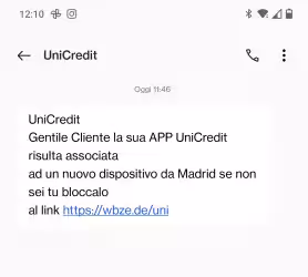 SMS da UniCredit: la sua App risulta associata ad un nuovo dispositivo da Madrid