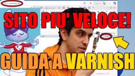 Sito lento? Guida rapida per renderlo veloce - Come installare e configurare Varnish con Nginx e PHP su Ubuntu (video)