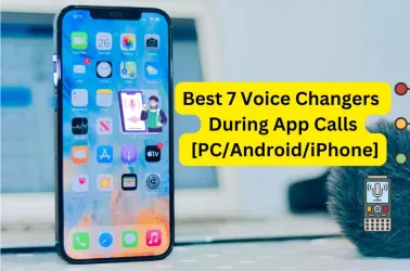 I 7 migliori cambia voce durante le chiamate tramite app [PC/Android/iPhone]