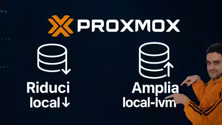 Guida Proxmox: come ridurre il volume local e ampliare local-lvm (ridimensionare partizioni senza perdere dati)