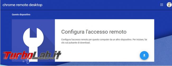 Chrome Remote Desktop permette connettersi computer remoto tablet smartphone