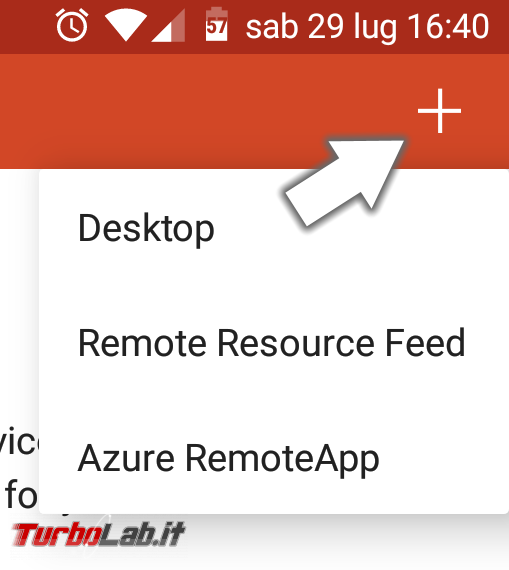 Collegarsi Desktop remoto Android: guida app Microsoft Remote Desktop (client gratuito) - Screenshot_20170729-164005