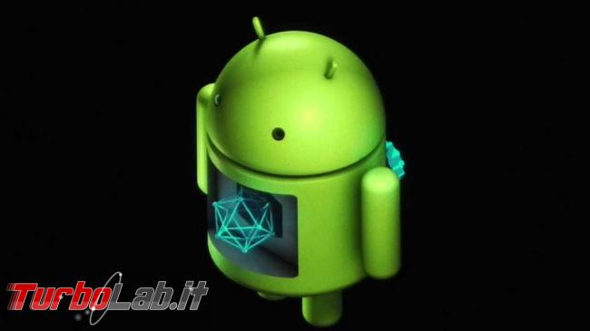 Come aggiornare subito smartphone Android se produttore ha rilasciato aggiornamento solo altri Paesi: guida VPN Trick - aggiornamenti-Android