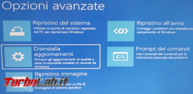 Come disinstallare aggiornamenti Windows 10 quando sistema operativo non si avvia più