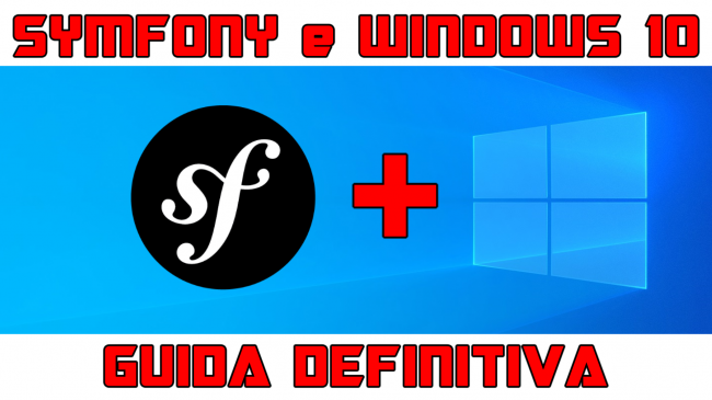 Come installare Symfony 5 Windows 10: video-Guida Definitiva (PHP, Git, Composer, MySQL) - symfony windows 10 guida spotlight