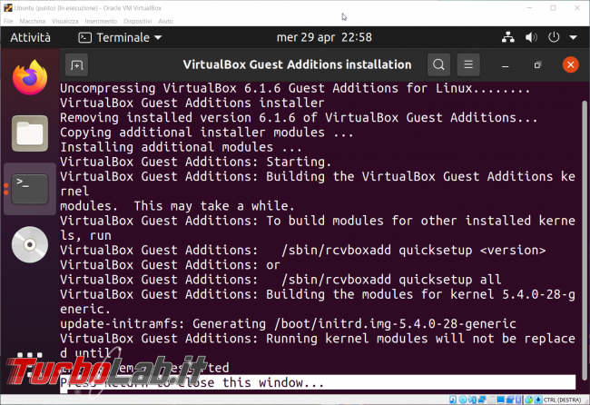 Come ottenere schermo intero (&quot;full screen&quot;) Ubuntu 20.04 virtualizzato VirtualBox