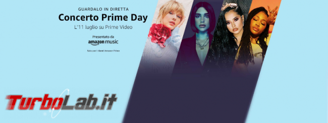 Concerto Prime Day 2019: diretta esclusiva clienti Amazon Prime - Annotazione 2019-07-02 173738
