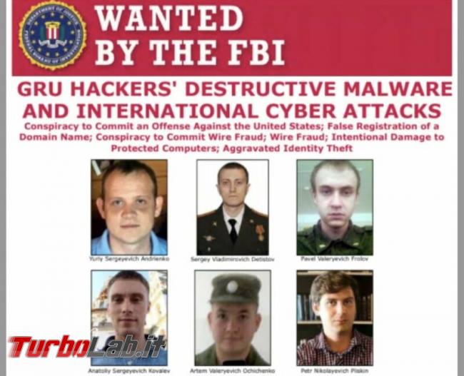 Ecco chi sono 6 criminali informatici più pericolosi mondo - DOJ_SandwormWanted-CROPPED-800x649
