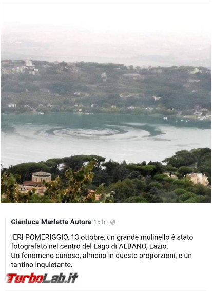 Enorme mulinello Lago Albano: paura 'eruzione vulcanica serpeggia web - FrShot_1602744857
