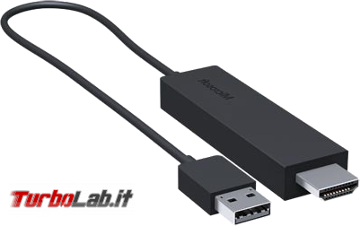 Grande Guida Miracast (Wireless Display) - Usare TV come schermo wireless PC, tablet smartphone - Microsoft Wireless Display Adapter