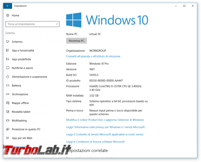 Grande Guida Windows 10 &quot;Anniversary Update&quot; (versione 1607, &quot;Redstone&quot;): tutto quello devi sapere - windows 10 1607 Impostazioni Sistema Informazioni Su