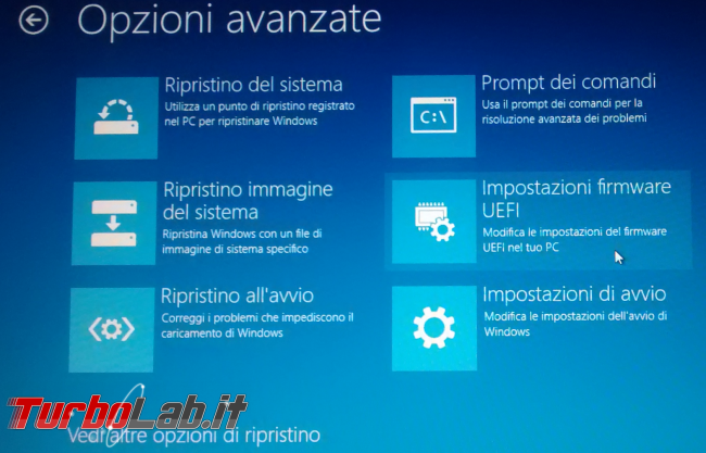 Guida: come entrare BIOS / UEFI / firmware notebook / PC (portatile) - Windows 10, Lenovo, HP, Dell, Asus, Acer, Sony, Samsung, Toshiba, Surface - windows 10 boot avanzato 30