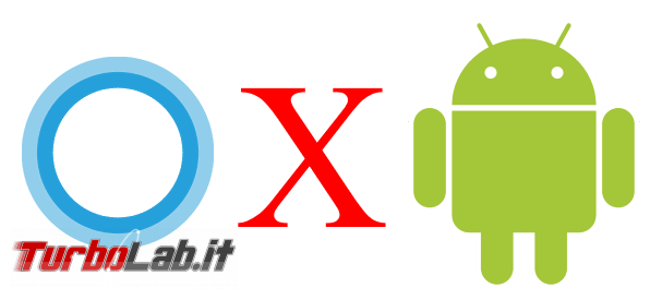 Guida: installare Cortana Android Italia (APK originale Microsoft) - cortana per android spotlight