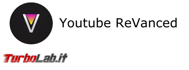 GUIDA ReVanced Manager 2024: Youtube senza sponsor pubblicità funzionalità aggiuntive