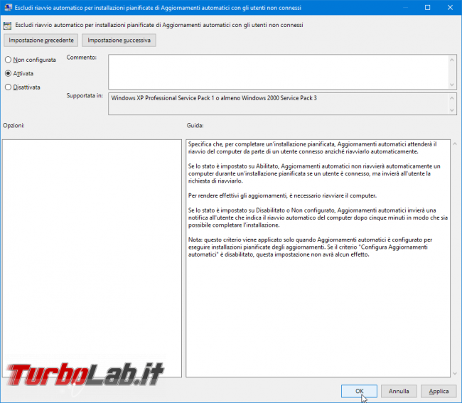 Guida Windows 10: come impedire riavvio automatico installazione aggiornamenti - gpedit Escludi riavvio automatico per installazioni pianificate di Aggiornamenti automatici con gli utenti non connessi