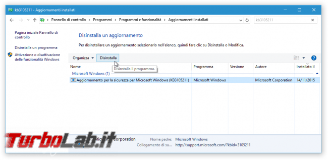 Guida Windows 10: come rimuovere patch/aggiornamento bloccare reinstallazione automatica - kb3105211 - Aggiornamenti installati