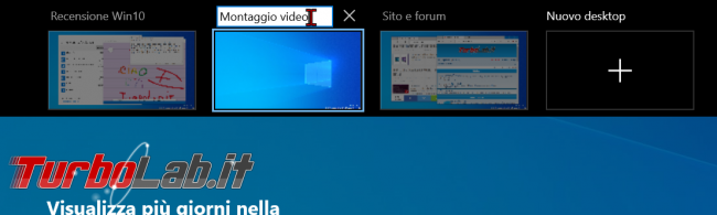 Guida Windows 10: utilizzare meglio Desktop Virtuali (&quot;Virtual Desktop&quot;) &quot;Visualizzazione attività&quot; (&quot;Task view&quot;) - zShotVM_1570900785