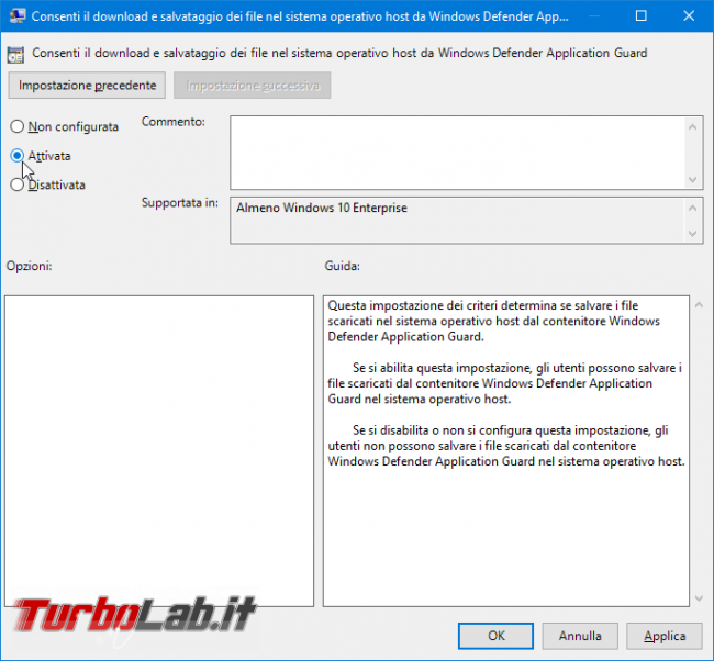 Guida Windows Defender Application Guard: come attivare/consentire copia-incolla, Preferiti, stampa download Microsoft Edge