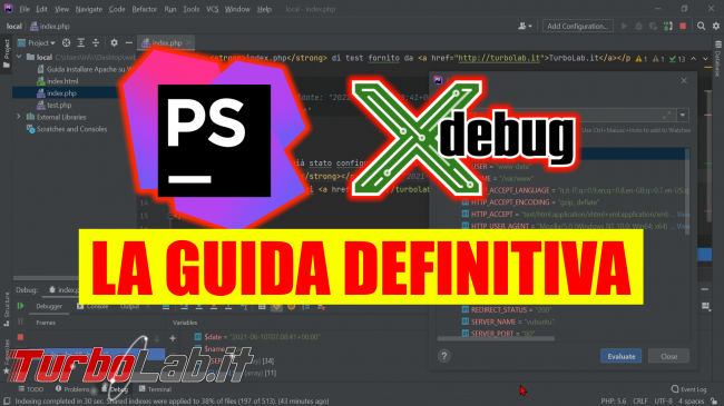Guida Xdebug phpStorm: installazione, configurazione, breakpoint ed esecuzione step - Guida Definitiva debug PHP - phpstorm + xdebug
