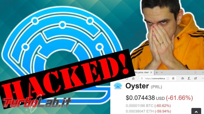 Hackerata criptovaluta Oyster Pearl: valore è quasi zero (video) - oyster hacked spotlight
