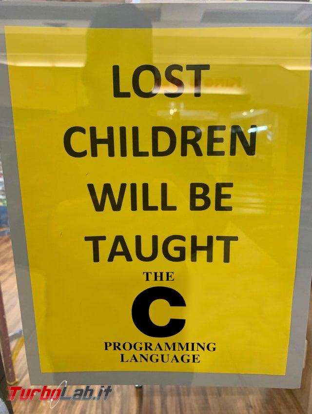 Humour meme informatici, programmatori smanettoni - lost children taught c