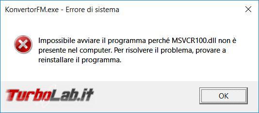 Impossibile avviare programma perché MSVCR100.dll non è presente computer - Come risolvere l’errore Msvcr100.dll mancante Windows 10 64 Bit