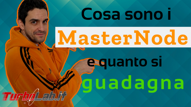 MasterNode come funziona: cosa sono MasterNode, quanto come guadagnare (video) - masternode spotlight