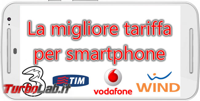 Miglior tariffa smartphone, estate 2018: scegliere operatore Vodafone, TIM, Tre, Wind, Tiscali, Kena Iliad? - la migliore tariffa per smartphone spotlight