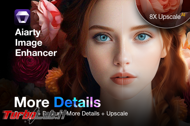 Migliora istantaneamente immagini Aiarty Image Enhancer - aiarty_image_enhancer_banner