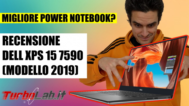 migliore notebook alte prestazioni programmare montare video: recensione Dell XPS 15 7590 (modello 2019) - recensione notebook dell spotlight