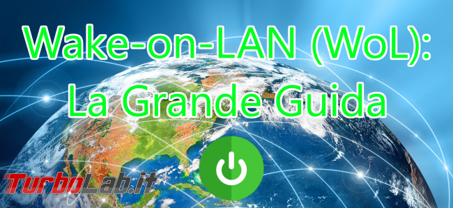 Questa settimana TLI (03 settembre 2016) - wake-on-lan wol spotlight Questa settimana TLI (03 settembre 2016) - wake-on-lan wol spotlight