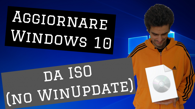 Questa settimana TLI (27 ottobre 2018) - spotlight aggiornare windows 10 da iso