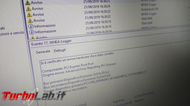 [risolto] Windows 10, Si è verificato errore hardware è stato corretto: PCI Express Root Port (Evento 17, WHEA-Logger) - PHO_20190921_163150