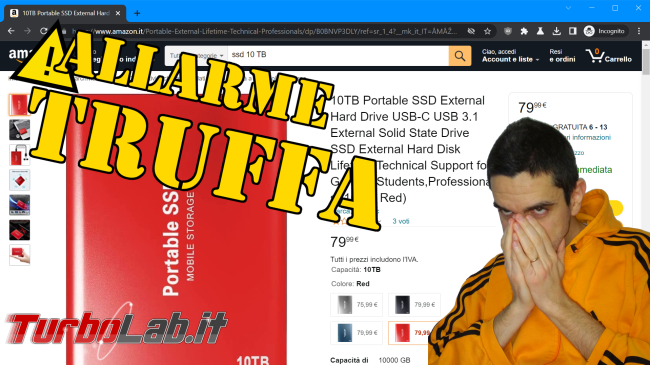 SSD 10 TB Amazon? No, è truffa (video) - allarme truffa ssd amazon 10 tb