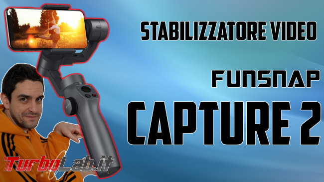 Stabilizzatore smartphone Funsnap Capture 2: recensione, video-prova, impressioni d'uso (gimbal) - gimbal funsnap capture 2 spotlight