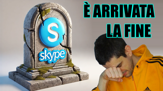 È ufficiale: Skype smette funzionare ( sempre) maggio 2025 (video) - fine skype spotlight
