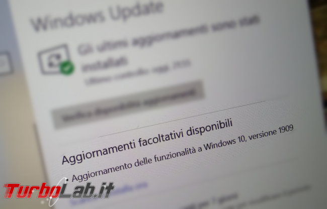 Windows 10 1909 è ora disponibile tramite Windows Update - windows 10 aggiornamento delle funzionalità disponibile
